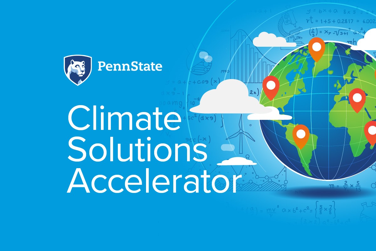 Penn State Climate Consortium awards 5 workshops focused on climate solutions